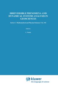 Irreversible Phenomena and Dynamical Systems Analysis in Geosciences