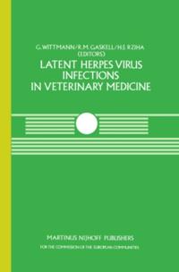 Latent Herpes Virus Infections in Veterinary Medicine