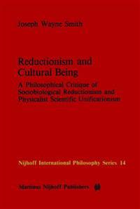 Reductionism and Cultural Being