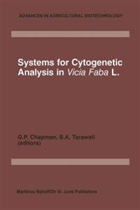 Systems for Cytogenetic Analysis in Vicia Faba L.