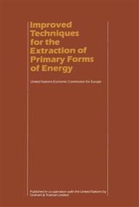 Improved Techniques for the Extraction of Primary Forms of Energy