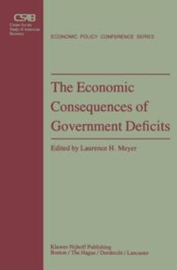 Economic Consequences of Government Deficits