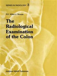 The Radiological Examination of the Colon