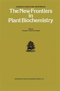 The New Frontiers in Plant Biochemistry