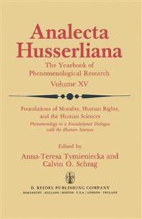 Foundations of Morality, Human Rights, and the Human Sciences