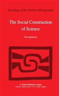 The Social Construction of Science