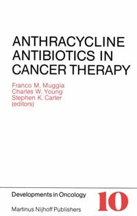 Anthracycline Antibiotics in Cancer Therapy