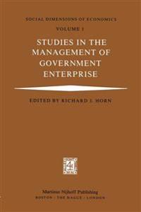Studies in the Management of Government Enterprise