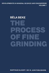 The Process of Fine Grinding