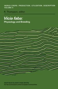 Vicia faba: Physiology and Breeding