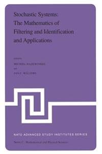 Stochastic Systems: The Mathematics of Filtering and Identification and Applications