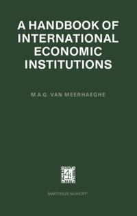 Handbook of International Economic Institutions