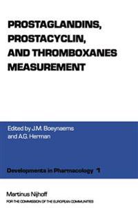 Prostaglandins, Prostacyclin, and Thromboxanes Measurement
