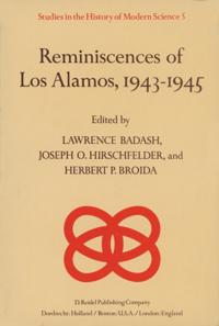 Reminiscences of Los Alamos 1943-1945