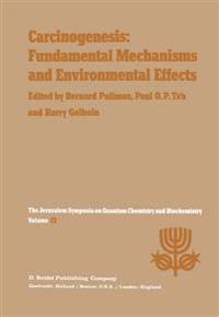 Carcinogenesis: Fundamental Mechanisms and Environmental Effects