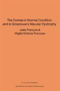 The Cornea in Normal Condition and in Groenouw’s Macular Dystrophy
