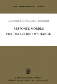 Response Models for Detection of Change