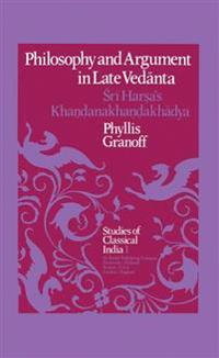 Philosophy and Argument in Late Vedanta