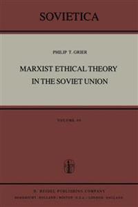 Marxist Ethical Theory in the Soviet Union