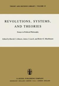 Revolutions, Systems and Theories