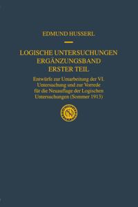 Logische Untersuchungen Ergänzungsband Erster Teil