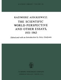Scientific World-Perspective and Other Essays, 1931-1963