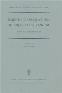 Scientific Applications of Lunar Laser Ranging