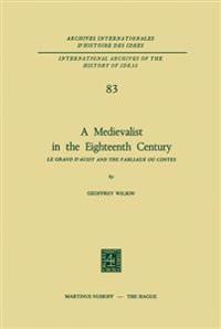 A Medievalist in the Eighteenth Century