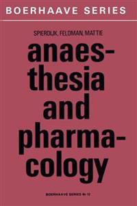 Anaesthesia and Pharmacology