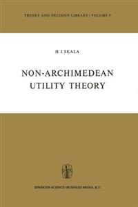 Non-Archimedean Utility Theory