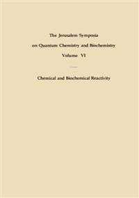Chemical and Biochemical Reactivity