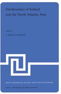 Geodynamics of Iceland and the North Atlantic Area