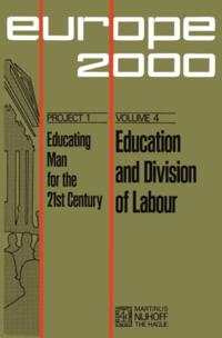 Plan Europe 2000, Project 1: Educating Man for the 21st Century