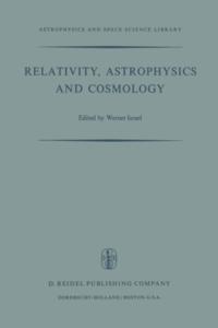 Relativity, Astrophysics and Cosmology