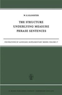 The Structure Underlying Measure Phrase Sentences