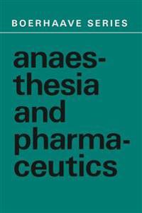 Anaesthesia and Pharmaceutics