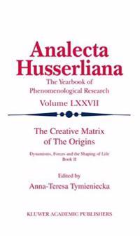 The Creative Matrix of the Origins