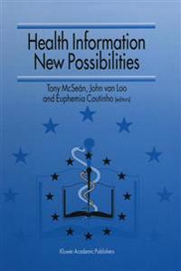 Health Information — New Possibilities