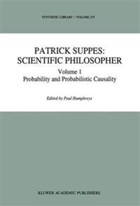 Patrick Suppes: Scientific Philosopher