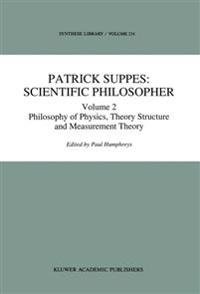 Patrick Suppes: Scientific Philosopher