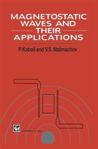Magnetostatic Waves and Their Application