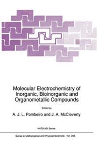 Molecular Electrochemistry of Inorganic, Bioinorganic and Organometallic Compounds
