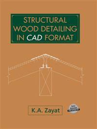 Structural Wood Detailing in CAD Format