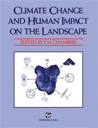 Climate Change and Human Impact on the Landscape