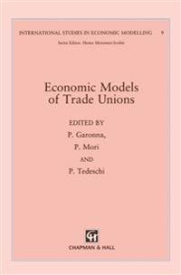 Economic Models of Trade Unions