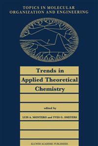 Trends in Applied Theoretical Chemistry