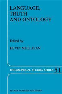 Language, Truth and Ontology