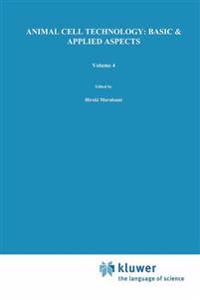Animal Cell Technology: Basic & Applied Aspects