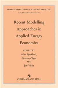 Recent Modelling Approaches in Applied Energy Economics
