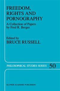 Freedom, Rights And Pornography